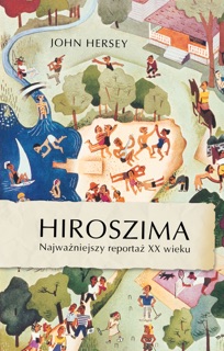 Hiroszima by John Hersey