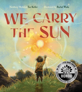 We Carry the Sun by Tae Keller