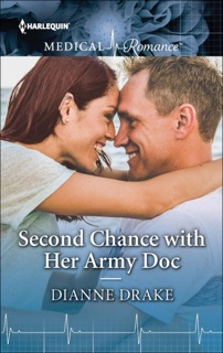 Second Chance with Her Army Doc by Dianne Drake