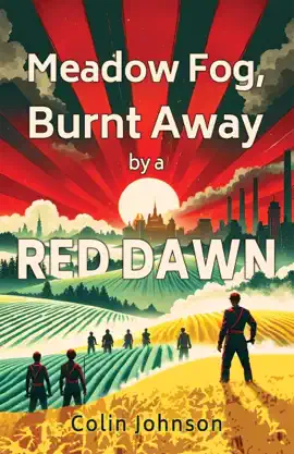 Read: Meadow Fog, Burnt Book Away by a Red Dawn