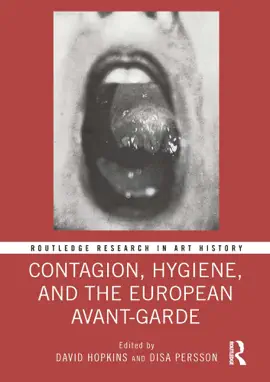 Read: Contagion, Hygiene, and the European Avant-Garde Book
