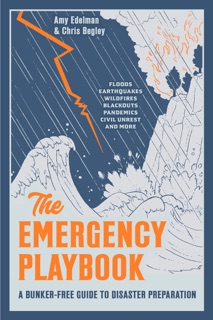 The Emergency Playbook by Amy Edelman & Chris Begley