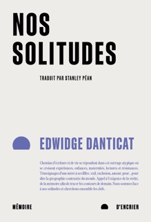 Nos solitudes by Edwidge Danticat