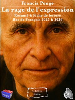 Francis Ponge - La rage de l'expression - Résumé & Fiche de lecture - Bac de Français 2025 & 2026 by Francis Ponge