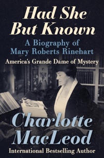 Had She But Known by Charlotte MacLeod