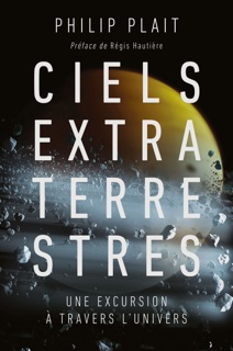 Ciels extraterrestres by Régis Hautière, Philip Plait & Émilie Martin du Fou