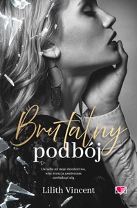 Brutalny podbój. Brutal Hearts. Tom 2
