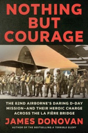 Nothing but Courage - James Donovan