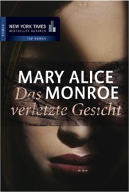 Das verletzte Gesicht - Mary Alice Monroe, Mary Monroe & Margret Krätzig