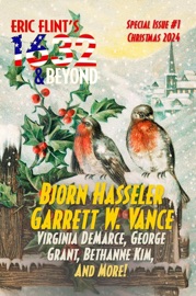 Eric Flint's 1632 & Beyond Special Issue #1 - 1632 and Beyond, Garrett W. Vance, Bjorn Hasseler, Bethanne Kim, Virginia DeMarce, Anne Keener, Tracy Morris, Walt Boyes, Joy Ward & George Grant