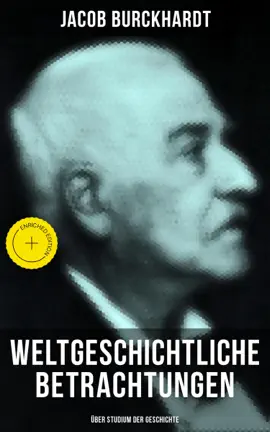 Read: Weltgeschichtliche Betrachtungen: Book Über Studium der Geschichte