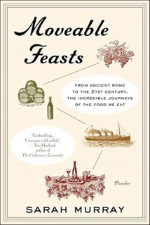 Moveable Feasts by Sarah Murray