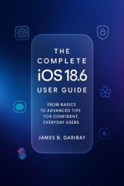The complete IOS 18.6 user guide