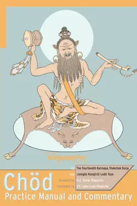 Read: Chod Practice Manual and Book Commentary