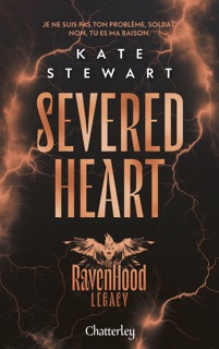 The Ravenhood Legacy - Severed Heart by Kate Stewart