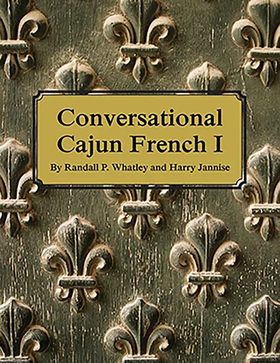Conversational Cajun French 1