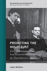 Predicting the Holocaust - Jürgen Matthäus