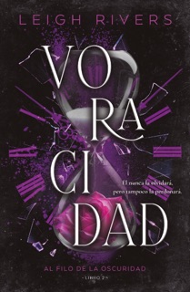 Voracidad by Leigh Rivers
