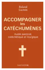 Accompagner les catéchumènes