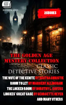 Read: Book The Golden Age Mystery Collection: Classic Detective Stories (25 Books). Illustrated
