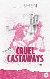Cruel Castaways - #1 : Rival