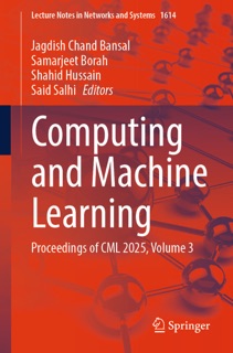Computing and Machine Learning by Jagdish Chand Bansal, Samarjeet Borah, Shahid Hussain & Saïd Salhi
