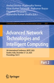 Advanced Network Technologies and Intelligent Computing - Anshul Verma, Pradeepika Verma, Kiran Kumar Pattanaik, Rajkumar Buyya, Dipankar Dasgupta & Mahendra Kumar Shukla