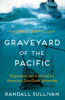 Graveyard of the Pacific by Randall Sullivan