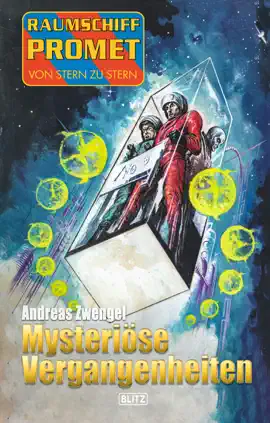 Read: Raumschiff Promet - Book Von Stern zu Stern 37: Mysteriöse Vergangenheiten