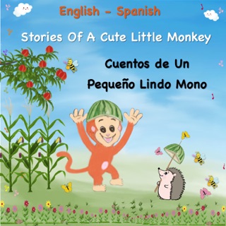 Bilingual English Spanish Storybook for Kids by Shu Ping