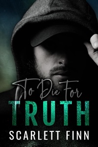 To Die for Truth