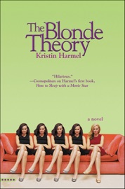 The Blonde Theory - Kristin Harmel