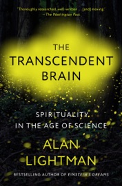 The Transcendent Brain - Alan Lightman
