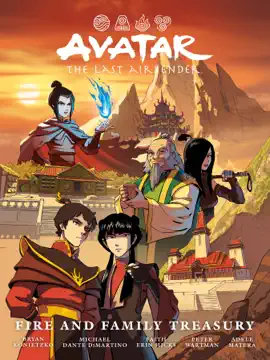 Read: Book Avatar: The Last Airbender--Fire and Family Treasury Library Edition