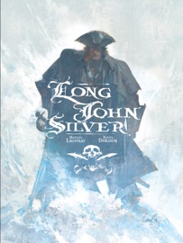 Long John Silver intégrale complète - Xavier Dorison