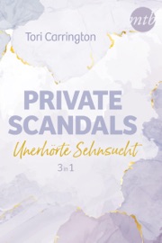 Private Scandals - Unerhörte Sehnsucht - Tori Carrington & Christian Trautmann