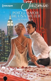 Por el amor de una mujer - Susan Fox