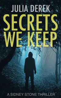Secrets We Keep by Julia Derek