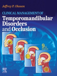 Clinical Management of Temporomandibular Disorders - E-BOOK by Jeffrey P. Okeson