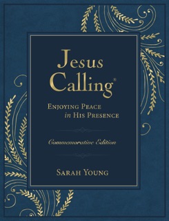Jesus Calling, Commemorative Edition by Sarah Young