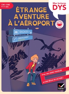 Étrange aventure à l'aéroport lecture adaptée - CM1-CM2 by Evelyne Barge, Marco Overzee & Lymut