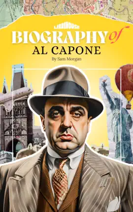 Biography of Al Capone