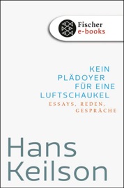 Kein Plädoyer für eine Luftschaukel - Hans Keilson & Heinrich Detering
