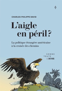 L'aigle en péril ? by Charles-Philippe David