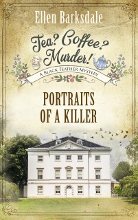 Tea? Coffee? Murder! – Portraits of a Killer by Ellen Barksdale