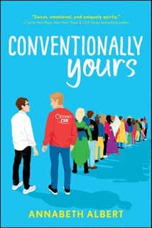 Conventionally Yours by Annabeth Albert