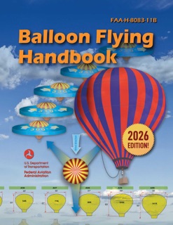 Balloon Flying Handbook (2026) by Federal Aviation Administration
