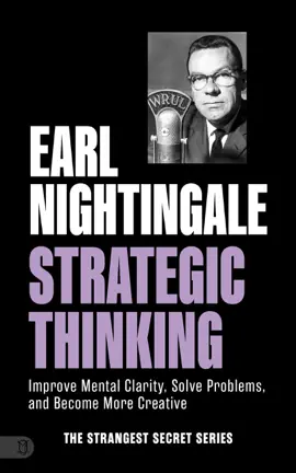 Read: Earl Nightingale's Strategic Thinking Book