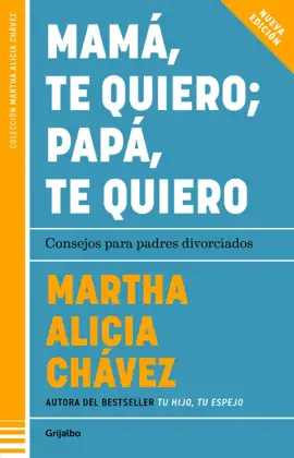 Mamá, te quiero; papá, te quiero