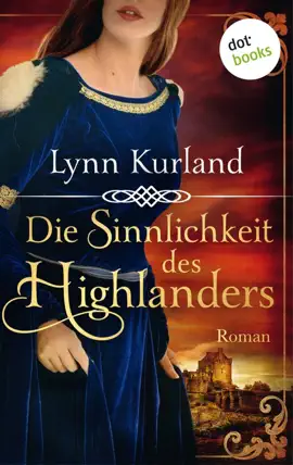 Read: Die Sinnlichkeit des Highlanders - Die McLeod-Serie: Band Book 2